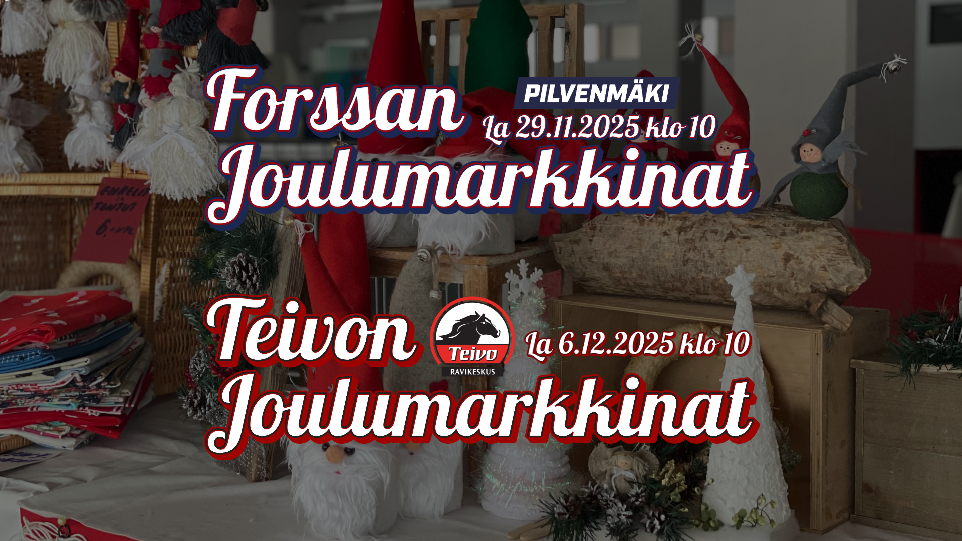Joulumarkkinoiden tunnelmaa Forssassa ja Teivossa